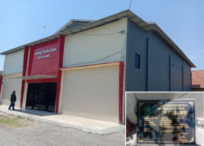 Gedung Serbaguna Desa Kesambi Kecamatan Porong yang dibangun dengan Dana BK Desa tahun 2022/Foto: Ipung Syaiful